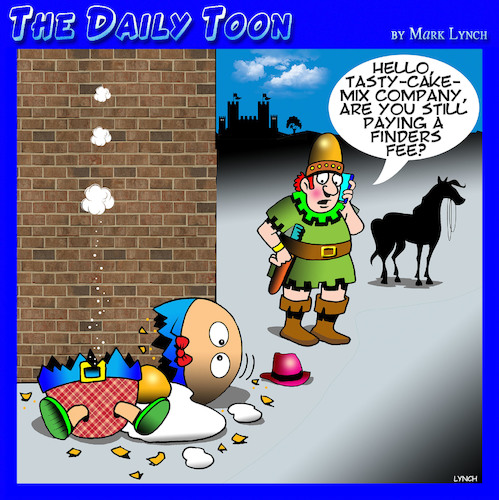 Cartoon: Humpty Dumpty (medium) by toons tagged fairy,tales,humpty,dumpty,cake,mix,eggs,all,the,kings,men,fairy,tales,humpty,dumpty,cake,mix,eggs,all,the,kings,men