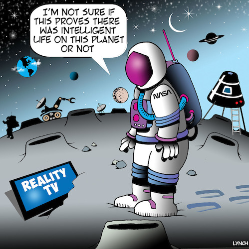 Cartoon: Intelligent life (medium) by toons tagged reality,tv,astronaut,space,travel,intelligent,life,nasa,television,shows,reality,tv,astronaut,space,travel,intelligent,life,nasa,television,shows