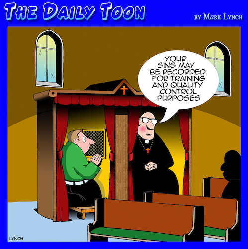 Cartoon: May be recorded for purposes (medium) by toons tagged confessional,booth,sinning,priests,penance,confessional,booth,sinning,priests,penance