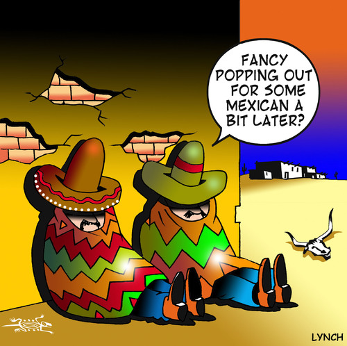 Cartoon: Mexican (medium) by toons tagged mexico,mexican,food,takeaway,wild,west,sombrero,wetbacks,restaurants,cafe,poncho,dinner