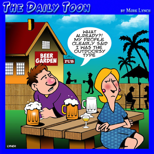 Cartoon: Outdoorsy type (medium) by toons tagged blind,date,beer,garden,mismatch,online,profile,outdoors,type,blind,date,beer,garden,mismatch,online,profile,outdoors,type