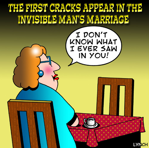 Cartoon: the invisible mans wife (medium) by toons tagged the,invisible,man,marriage,wives,relationships,divorce,seperation,love,angst,lost