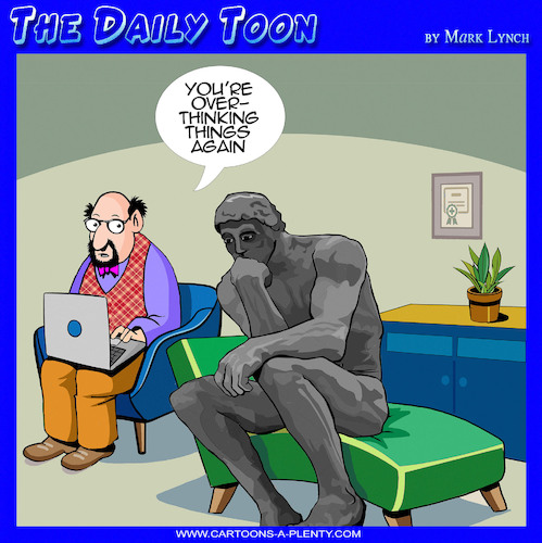 Cartoon: The Overthinker (medium) by toons tagged psychiatrist,couch,the,thinker,statue,mental,health,over,thinking,psychiatrist,couch,the,thinker,statue,mental,health,over,thinking