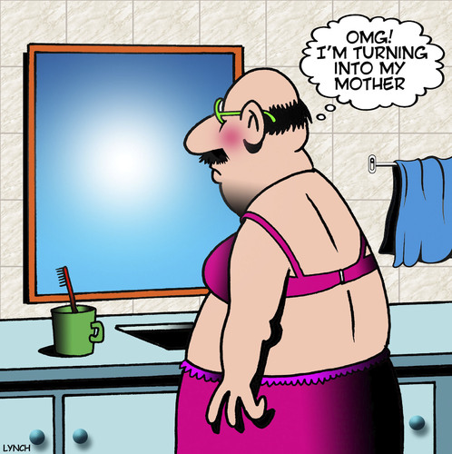 Cartoon: Turning into my mother (medium) by toons tagged cross,dresser,turning,into,my,mother,gender,change,drag,queen,gay,man,in,bra,cross,dresser,turning,into,my,mother,gender,change,drag,queen,gay,man,in,bra