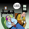 Cartoon: I hear voices (small) by toons tagged psychology,psychiatrist,analisis,analysis