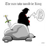 King Trump (small) Cartoon: King Trump (small) by toons tagged no,kings,trump,pulling,sword,from,the,stone,king,arthur