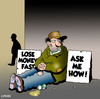 Cartoon: Lose money fast (small) by toons tagged money cash broke losing begging recession