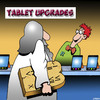 Tablet upgrade