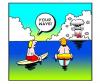 Cartoon: your wave (small) by toons tagged surfing,nuclear,bomb,environment