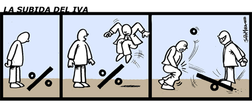 Cartoon: Subida del IVA Spain (medium) by jrmora tagged iva,impuestos,spain,economia,gobierno