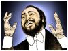 Cartoon: Luciano Pavarotti (small) by BenHeine tagged lucianopavarotti,worldofopera,concert,cook,italia,happiness,talent,laboheme,voice,modena,musicnotes,opera,orchestra,richarddyer,royaloperahouse,singer,solo,song,tenor,transcend,vocalcord,benheine,