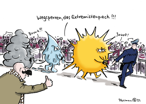 Cartoon: Extremistenwetter (medium) by Pfohlmann tagged klima,klimakrise,klimakatastrophe,wetter,wolke,wind,regen,sonne,hochwasser,hitze,haft,klimaaktivisten,aktivisten,kleber,kleben,widerstand,polizei,verhaftung,knast,gefängnis,strafe,straftat,extremismus,terrorismus,natur,pranger,klima,klimakrise,klimakatastrophe,wetter,wolke,wind,regen,sonne,hochwasser,hitze,haft,klimaaktivisten,aktivisten,kleber,kleben,widerstand,polizei,verhaftung,knast,gefängnis,strafe,straftat,extremismus,terrorismus,natur,pranger