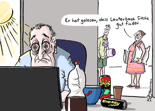 Cartoon: Lauterbach Siesta (medium) by Pfohlmann tagged siesta,hitze,hitzewelle,hochsommer,arbeitsplatz,lauterbach,arbeitnehmer,klimaleugner,kollegen,müdigkeit,gesundheit,pause,firma,trotz,afd,corona,coronaleugner,querdenker,siesta,hitze,hitzewelle,hochsommer,arbeitsplatz,lauterbach,arbeitnehmer,klimaleugner,kollegen,müdigkeit,gesundheit,pause,firma,trotz,afd,corona,coronaleugner,querdenker