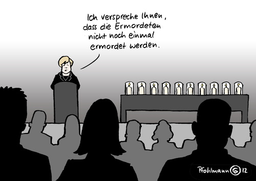 Cartoon: Mordsversprechen (medium) by Pfohlmann tagged karikatur,color,farbe,2012,deutschland,gedenkfeier,rechtsextremismus,mordserie,migration,ausländerhass,rechts,rechte,nazis,neonazis,nsu,terrorzelle,zwickauer,terror,terrorismus,terroristen,opfer,angehörige,merkel,bundeskanzlerin,ansprache,rede,verzeihung,versprechen,mord,ermordete,2012,deutschland,gedenkfeier,rechtsextremismus,mordserie,migration,ausländerhass,rechte,nazis,rechts,neonazis,terrorismus,terror,zwickau,terrorzelle