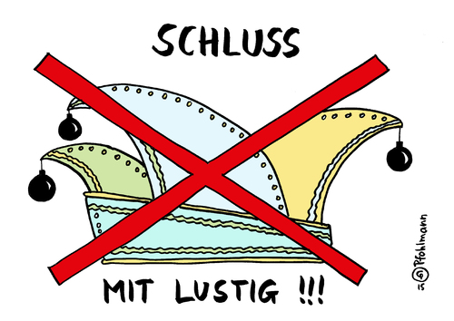 Schluss mit lustig