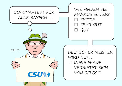 Cartoon: Corona-Test für alle Bayern (medium) by Erl tagged politik,corona,virus,pandemie,management,markus,söder,csu,ministerpräsident,bayern,umfragen,zustimmung,coronatest,test,kapazität,ausbau,sport,fußball,deutscher,meister,fc,münchen,rekordmeister,bundesliga,langeweile,gewohnheit,karikatur,erl,politik,corona,virus,pandemie,management,markus,söder,csu,ministerpräsident,bayern,umfragen,zustimmung,coronatest,test,kapazität,ausbau,sport,fußball,deutscher,meister,fc,münchen,rekordmeister,bundesliga,langeweile,gewohnheit,karikatur,erl