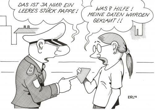 Cartoon: Datenklau (medium) by Erl tagged datenschutz,1984,ausspionieren,bespitzeln,big brother,bka,fingerabdruck,george orwell,grundgesetz,internet,kontrolle,menschenrechte,personalausweis,präventivstaat,privatssphäre,schutz,sicherheit,spionage,spitzel,stasi,stasivergleich,transparenz,überwachung,überwachungskamera,überwachungsstaat,verbraucherdaten,verbraucherschutz,cd rom,diskette,disc,datenliste,bank,missbrauch,illegale transaktion,skandal,bankdaten,daten,kunden,pranger,verkauf,kriminalität,handel,datenmissbrauch,kontonummer,einzahlung,geldanlage,geldautomat,geldkarte,geldkonto,girokonto,guthabenkonto,guthaben,konto,kontoauszug,kontoeröffnung,kredit,kreditinstitut,kreditkarte,kreditvertrag,mastercard,überweisung,überweisungsträger,big,brother,george,orwell,cd,rom,illegale,transaktion,datenklau,datenraub