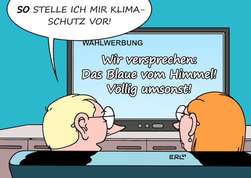 Cartoon: Klimaschutz (medium) by Erl tagged politik,klima,klimawandel,erderwärmung,co2,reduzierung,steuer,auswirkung,benzinpreis,klkmaschutz,zustimmung,umsonst,bundestagswahl,wahlwerbung,fernsehen,wahlversprechen,das,blaue,vom,himmel,karikatur,erl,politik,klima,klimawandel,erderwärmung,co2,reduzierung,steuer,auswirkung,benzinpreis,klkmaschutz,zustimmung,umsonst,bundestagswahl,wahlwerbung,fernsehen,wahlversprechen,das,blaue,vom,himmel,karikatur,erl