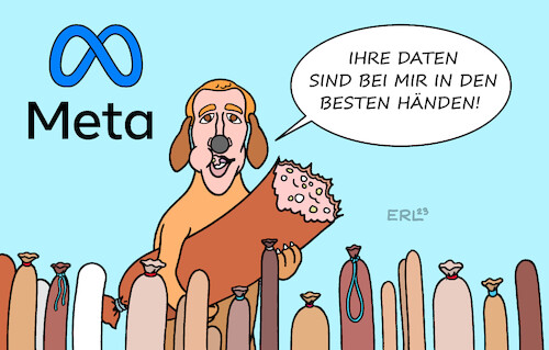 Cartoon: Meta Datenschutz (medium) by Erl tagged politik,internet,social,media,meta,platforms,facebook,instagram,whatsapp,messenger,milliarden,strafe,eu,daten,datentransfer,usa,mark,zuckerberg,datenschutz,wurst,hund,aufpassen,karikatur,erl,politik,internet,social,media,meta,platforms,facebook,instagram,whatsapp,messenger,milliarden,strafe,eu,daten,datentransfer,usa,mark,zuckerberg,datenschutz,wurst,hund,aufpassen,karikatur,erl