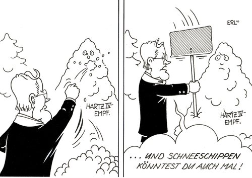 Cartoon: Schneeschippen (medium) by Erl tagged hartz,arbeit,job,westerwelle,kritik,polemik,dekadenz,leistung,anstrengung