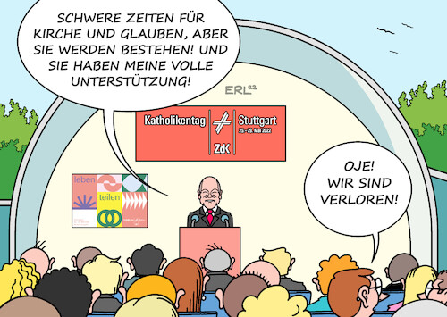 Cartoon: Scholz beim Katholikentag (medium) by Erl tagged politik,religion,kirche,glaube,kirchentag,katholikentag,stuttgart,2022,probleme,missbrauch,kirchenaustritt,bundeskanzler,scholz,rede,unterstützung,parallele,hilfe,ukraine,krieg,russland,zaudern,karikatur,erl,politik,religion,kirche,glaube,kirchentag,katholikentag,stuttgart,2022,probleme,missbrauch,kirchenaustritt,bundeskanzler,scholz,rede,unterstützung,parallele,hilfe,ukraine,krieg,russland,zaudern,karikatur,erl