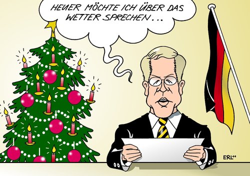 Cartoon: unverfängliches Thema (medium) by Erl tagged fernsehen,salamitaktik,weihnachtsansprache,ansprache,weihnachten,glaubwürdigkeit,schaden,amt,einfluss,vorteil,nähe,unternehmer,freund,geld,privat,kredit,wulff,christian,bundespräsident,bundespräsident,wulff,kredit,privat,geld,freund,unternehmer,einfluss,amt,schaden,glaubwürdigkeit