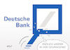 Cartoon: Deutsche Bank (small) by Erl tagged politik,wirtschaft,finanzen,geld,deutsche,bank,geschäfte,rand,legalität,betrügereien,verluste,verlust,neuaufstellung,gewinn,karikatur,erl