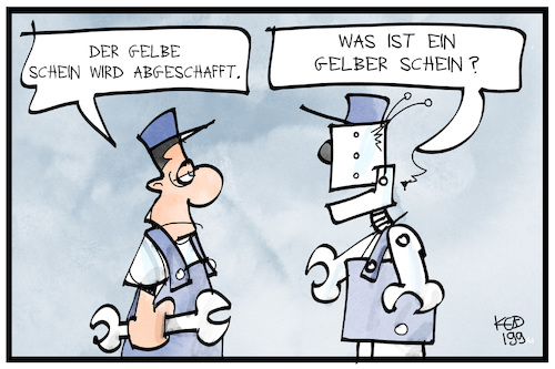 Cartoon: Der gelbe Schein (medium) by Kostas Koufogiorgos tagged karikatur,koufogiorgos,illustration,cartoon,schein,krankmeldung,arbeit,roboter,arbeiter,digitalisierung,gesundheit,krankheit,arbeitnehmer,karikatur,koufogiorgos,illustration,cartoon,schein,krankmeldung,arbeit,roboter,arbeiter,digitalisierung,gesundheit,krankheit,arbeitnehmer