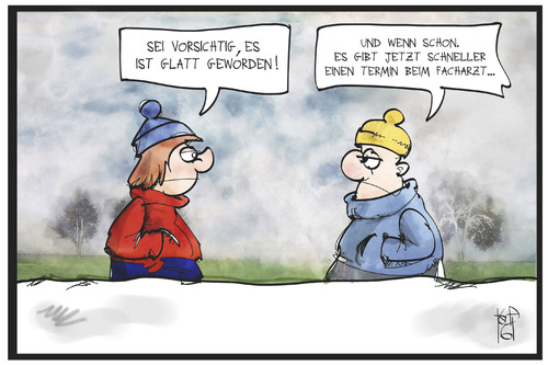 Cartoon: Facharzt-Termine (medium) by Kostas Koufogiorgos tagged karikatur,koufogiorgos,illustration,cartoon,facharzt,termin,gesundheit,krankenkasse,glatteis,wetter,winter,strassenglätte,karikatur,koufogiorgos,illustration,cartoon,facharzt,termin,gesundheit,krankenkasse,glatteis,wetter,winter,strassenglätte