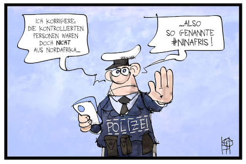 Cartoon: NINAFRIS (medium) by Kostas Koufogiorgos tagged karikatur,koufogiorgos,illustration,cartoon,nnafris,nafris,polizei,kontrolle,racial,profiling,polizist,fehler,twitter,nordafrikaner,karikatur,koufogiorgos,illustration,cartoon,nnafris,nafris,polizei,kontrolle,racial,profiling,polizist,fehler,twitter,nordafrikaner