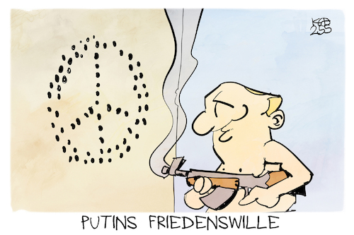 Putins Friedenswille Putins Friedenswille