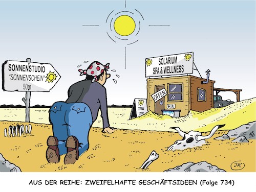 Cartoon: Geschäftsideen (medium) by JotKa tagged geschäftsideen,job,arbeitsplatz,selbständigkeit,gehälter,geld,unternehmer,solarium,sonnenstudio,spa,wellness,wüste,sonne,geschäftsideen,job,arbeitsplatz,selbständigkeit,gehälter,geld,unternehmer,solarium,sonnenstudio,spa,wellness,wüste,sonne