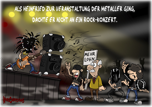 Cartoon: Metaller (medium) by karicartoons tagged lohn,demonstrieren,fehl,am,platz,gewerkschaft,heavy,metal,ig,metall,irren,konzert,metaller,rockkonzert,streik,streiken,verwechselung,lohn,demonstrieren,gewerkschaft,konzert,metaller,rockkonzert