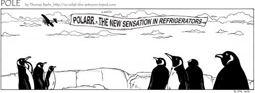 Cartoon: POLE Strip No. 54 (medium) by Penguin_guy tagged penguins,pinguine,pets,tiere,animals,global,warming,treibhauseffekt,erderwaermung,umweltverschmutzung,pollution,refridgerator,kuehlschrank,werbung,ad,advertising,plane,flugzeug,thomas,baehr,klimawandel,climate,change,pinguin,kaiserpinguin,tier,vogel,wasservogel,familie,südpol,arktis,antarktis,nordpol,polarkreis,erderwärmung,klimawandel,umweltverschmutzung,regenfälle,massensterben,aussterben,bedroht,ozonloch,treibhauseffekt,kühlschrank,flugzeug,banner,werbung,markt,handel,kapitalismus,polar,polarkappe,eis,eisschmelze,gletscher,gletscherschmelze,schnee,schneelawine,kalt,kälte