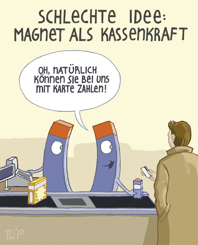 Cartoon: ... (medium) by Tobias Wieland tagged magnet,kasse,supermarkt,magnet,kasse,supermarkt,idee,einkaufen