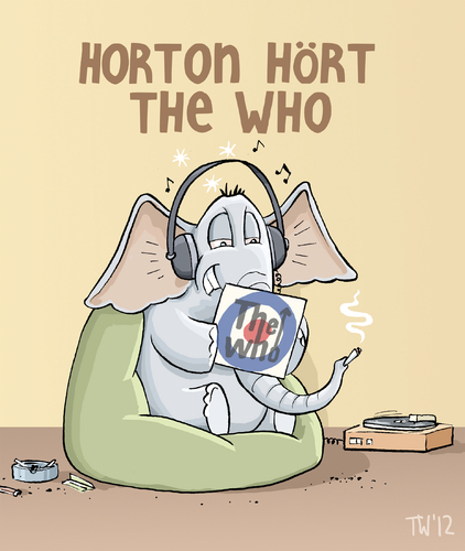 Cartoon: Neues aus der Wortspielfabrik (medium) by Tobias Wieland tagged kiffer,kiffen,lp,platte,rebellion,musik,seuss,horton,who,the,horton,the who,musik,rebellion,platte,kiffer,kiffen,the,who