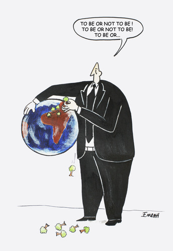Cartoon: to be or not to be... (medium) by emraharikan tagged be,to,warming,global,ecology