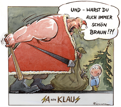 Cartoon: SA Klaus (medium) by Riemann tagged santa,klaus,claus,weihnachten,christmas,nazi,skinhead,braun,neonazi,bescherung,weihachten,weihnachtsmann,fest,kultur,tradition,geschenke,bescherung,braun,nazi,skinhead,neonazi