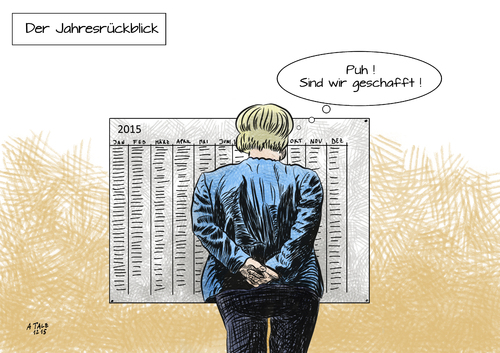 Cartoon: Jahresrückblick 2015 (medium) by Ago tagged jahresrueckblick,2015,krisen,kriege,terrorismus,fluechtlingskrise,asyl,fluechtlingsproblematik,angela,merkel,wir,schaffen,das,debatten,polemik,spaltung,fremdenfeindlichkeit,begrenzung,zitat,politik,kalender,karikatur,cartoon,jahresrueckblick,2015,krisen,kriege,terrorismus,fluechtlingskrise,asyl,fluechtlingsproblematik,angela,merkel,wir,schaffen,das,debatten,polemik,spaltung,fremdenfeindlichkeit,begrenzung,zitat,politik,kalender,karikatur,cartoon