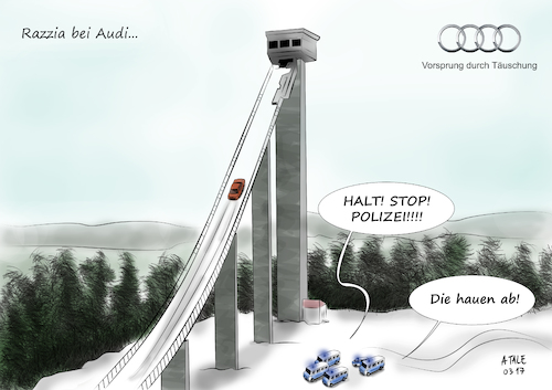 Cartoon: Razzien bei Audi (medium) by Ago tagged razzien,durchsuchungen,audi,vw,konzern,firmenzentrale,ingolstadt,jahrespressekonferenz,auto,autohersteller,abgasskandal,europa,usa,manipulation,abgaswerte,verdacht,betrug,täuschung,staatsanwaltschaft,dieselaffäre,software,defeat,device,wirtschaft,umwelt,werbung,skischanze,kult,80er,jahre,quattro,slogan,vorsprung,durch,technik,karikatur,cartoon,illustration,tale,agostino,natale,razzien,durchsuchungen,audi,vw,konzern,firmenzentrale,ingolstadt,jahrespressekonferenz,auto,autohersteller,abgasskandal,europa,usa,manipulation,abgaswerte,verdacht,betrug,täuschung,staatsanwaltschaft,dieselaffäre,software,defeat,device,wirtschaft,umwelt,werbung,skischanze,kult,80er,jahre,quattro,slogan,vorsprung,durch,technik,karikatur,cartoon,illustration,tale,agostino,natale