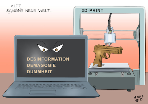 Cartoon: Schöne neue Welt (medium) by Ago tagged attentat,anschlag,halle,synagoge,terrorismus,rechtsextremismus,antisemitismus,fremdenfeindlichkeit,demagogie,nationalismus,intoleranz,gewalt,morden,waffen,anleitungen,internet,neue,technologien,3d,drucker,rückständige,weltanschauung,politik,karikatur,cartoon,pressezeichnung,illustration,tale,agostino,natale,attentat,anschlag,halle,synagoge,terrorismus,rechtsextremismus,antisemitismus,fremdenfeindlichkeit,demagogie,nationalismus,intoleranz,gewalt,morden,waffen,anleitungen,internet,neue,technologien,3d,drucker,rückständige,weltanschauung,politik,karikatur,cartoon,pressezeichnung,illustration,tale,agostino,natale