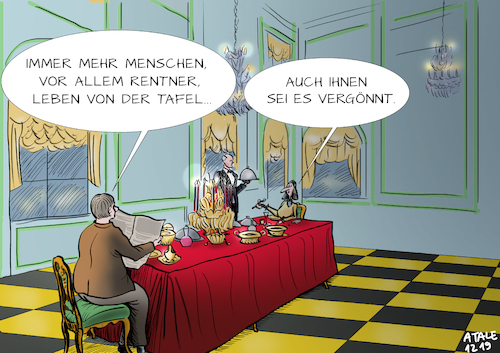 Cartoon: Tafelservice (medium) by Ago tagged armut,deutschland,tafeln,gemeinnützig,essen,lebensmittelspenden,bundesverband,bericht,zunahme,bedürftige,altersarmut,rentner,verdrängung,problematik,gesellschaft,zynismus,lange,tafel,speisesaal,reiches,gedeck,wirtschaft,politik,karikatur,cartoon,pressezeichnung,illustration,tale,agostino,natale,armut,deutschland,tafeln,gemeinnützig,essen,lebensmittelspenden,bundesverband,bericht,zunahme,bedürftige,altersarmut,rentner,verdrängung,problematik,gesellschaft,zynismus,lange,tafel,speisesaal,reiches,gedeck,wirtschaft,politik,karikatur,cartoon,pressezeichnung,illustration,tale,agostino,natale