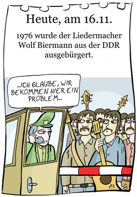 Cartoon: 16. November (medium) by chronicartoons tagged wolf,biermann,liedermacher,ddr,stasi,ausbürgerung,cartoon