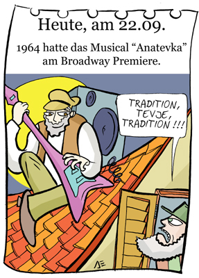 Cartoon: 22. September (medium) by chronicartoons tagged anatevka,musical,tevje,fiddler,on,the,roof,cartoon