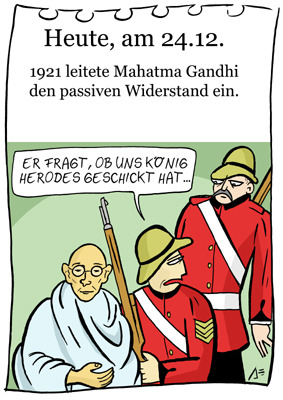 Cartoon: 24. Dezember (medium) by chronicartoons tagged gandhi,gewaltloser,widerstand,könig,herodes,cartoon
