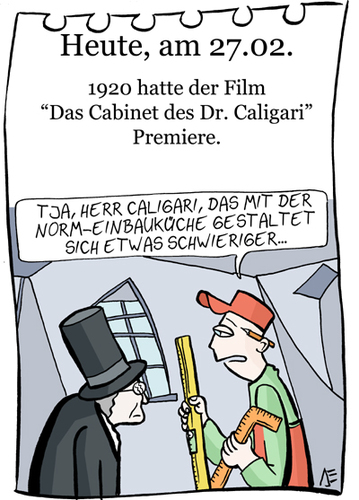 Cartoon: 27. Februar (medium) by chronicartoons tagged caligari,expressionismus,murnau,einbauküche,cartoon