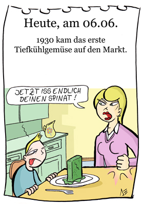 Cartoon: 6. Juni (medium) by chronicartoons tagged tiefkühlkost,cartoon