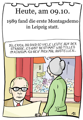 Cartoon: 9. Oktober (medium) by chronicartoons tagged montagsdemo,ddr,leipzig,honecker,wiedervereinigung,cartoon