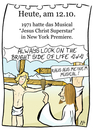 Cartoon: 12. Oktober (small) by chronicartoons tagged jesus,christ,superstar,monty,python,musical,cartoon