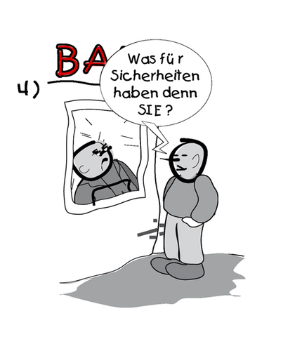 Cartoon: SICHERHEITEN (medium) by zenundsenf tagged idiot,guarantiees,sicherheiten,bankster,banken,kredit,credit,unsicherheit,geld,comic,zenf,zensenf,zenundsenf,andi,walter